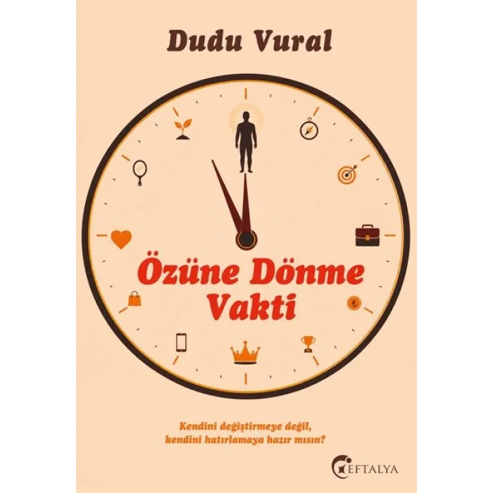 Özüne Dönme Vakti