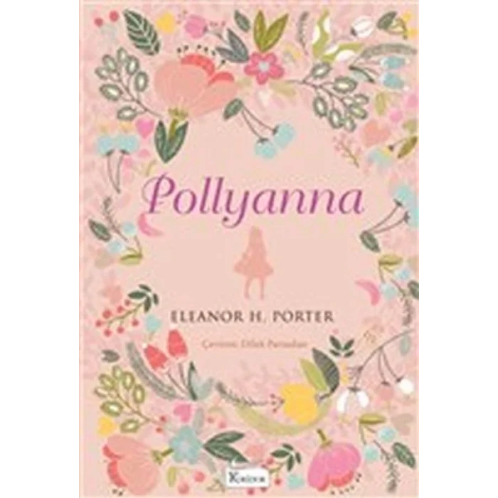 Pollyanna (Bez Ciltli)
