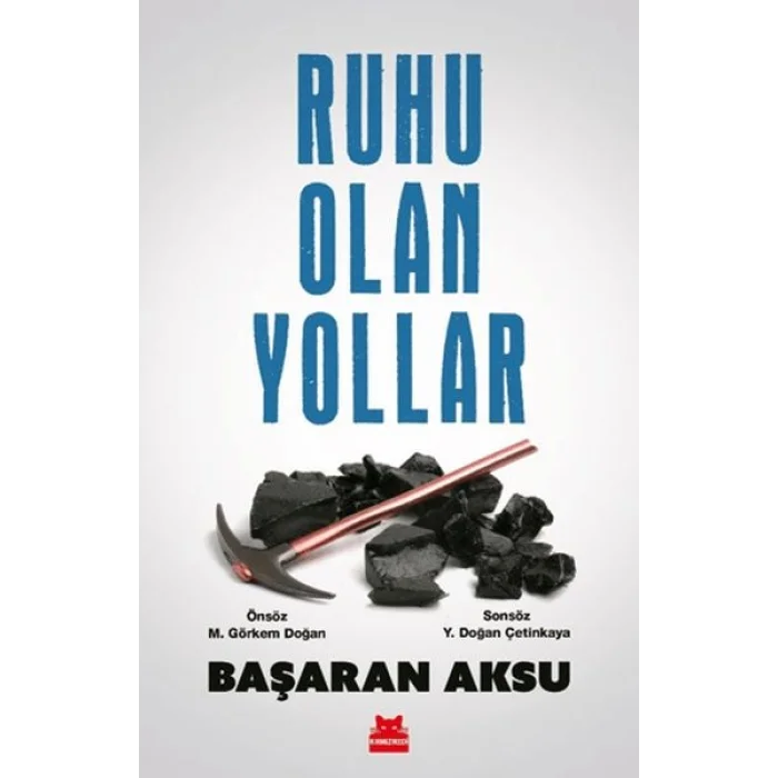 Ruhu Olan Yollar
