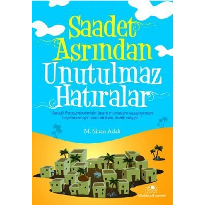 Saadet Asrından Unutulmaz lar