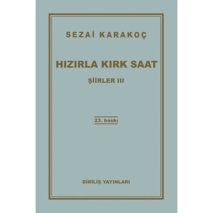 Şiirler 3 - Hızırla Kırk Saat