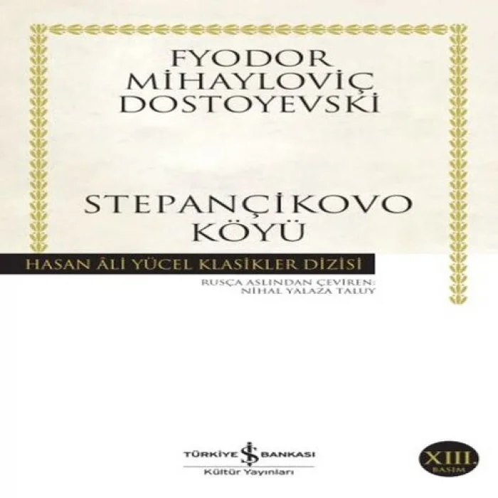 Stepançikovo Köyü - Hasan Ali Yücel Klasikleri