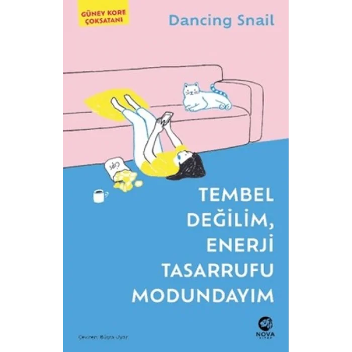 Tembel Değilim, Enerji Tasarrufu Modundayım