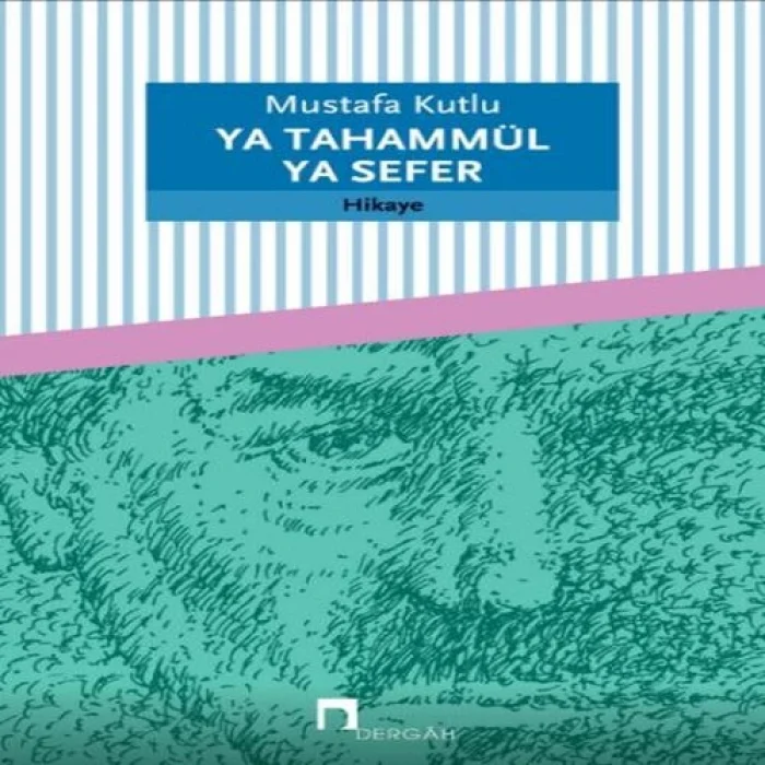 Ya Tahammül Ya Sefer