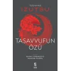 Tasavvufun Özü [Unbound] [Dec 30, 2024] Toshihiko Izutsu and Naoki Yamamoto, Nadide Doğru