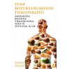 Yeme Bozukluklarının Psikoterapisi: Anoreksiya, Bulimiya, Tıkanırcasına Yeme ve Duygusal Açlık [Paperback] [Apr 08, 2025] Fatih Pulat