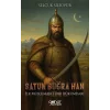Satuk Buğra Han (İlk Müslüman Türk Hükümdarı) [Paperback] [Jan 01, 2025] Selçuk Silsüpür
