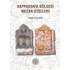 Kappadokia Bölgesi Mezar Stelleri [Paperback] [May 01, 2024] Murat Ufuk Kara