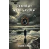 Kendime Yedi Saydım [Paperback] [Feb 14, 2025] Ömer Örge