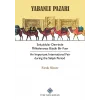 Yabanlu Pazarı Selçuklular Devrinde Milletlerarası Büyük Bir Fuar [Paperback] [Apr 01, 2024] Faruk Sümer