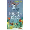 Tobias Ve Kuş Kız [Paperback] [Nov 10, 2025] Valentina Toro