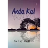 Anda Kal [Paperback] [Nov 04, 2022] Şenay Özden