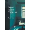 İnsan İşi Bir Yalnızlık [Paperback] [Oct 07, 2025] Yasin Erol