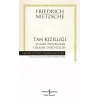 Tan Kızıllığı (Ciltli): Ahlaki Önyargılar Üzerine Düşünceler [Hardcover] [Dec 12, 2024] Friedrich Nietzsche and Mustafa Tüzel