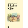 Bizim Köy [Paperback] [Dec 30, 2023] Gündoğdu Yıldırım