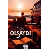 Eğer Olsaydı [Paperback] [Apr 17, 2025] Ayşe İlhanlı
