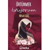 Örtünmek İstiyorum [Paperback] [Nov 10, 2025] Nihat Güç