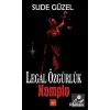 Legal Özgürlük Komplo [Paperback] [May 12, 2025] Sude Güzel