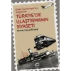 Erken Cumhuriyetten Günümüze Türkiyede Ulaştırmanın Siyaseti [Unbound] [Nov 14, 2024] Ahmet Cemal Ertürk
