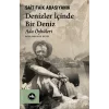 Denizler İçinde Bir Deniz ;Ada Öyküleri [Jan 29, 2026] Sait Faik Abasıyanık