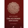 Kent ve Kadın: Türk Kültüründe Gün Olgusu [Unbound] [Nov 14, 2024] Nükte Sevim Derdiçok