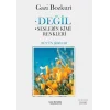 Değil [Paperback] [Oct 11, 2022] Gazi Bozkurt