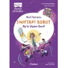 Sınıfça Okuyoruz - Sınıftaki Robot: Aya Uçan Sınıf [Oct 01, 2025] Nuri Kurucu and Gökçe Yavaş Önal