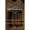 Unutulan Kıta - Abdurrahman es-Sumeytin Hatıraları [Paperback] [Nov 28, 2024] Fahd b. Abdulaziz Es-Suneydi