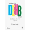 Yetişkinler İçin DEHB Rehberi – Odak, Üretkenlik ve Denge İçin 7 Temel İlke [Dec 11, 2025] Dr. James Kustow