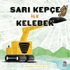 Sarı Kepçe ile Kelebek [Paperback] [Aug 21, 2025] Joseph Kuefler and Hasret Parlak Torun