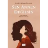 Sen Annen Değilsin - Anne Yaralarına Psikolojik Merhemler [Unbound] [Nov 14, 2024] Hatice Kübra Tongar