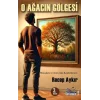 O Ağacın Gölgesi [Paperback] [Mar 11, 2025] Recep Aykır