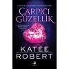 Çarpıcı Güzellik [Oct 30, 2024] KATEE ROBERT