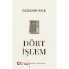 Dört İşlem [Unbound] [Dec 31, 2021] Özdemir İnce