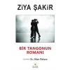 Bir Tangonun Romanı [Paperback] [Feb 05, 2025] Ziya Şakir