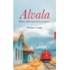 Alvala - Hayat Sahnesinde Hislerin Aynısı [Paperback] [Nov 10, 2025] Mubine Cengiz