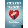 Kırık Kalp Tamircisi [Paperback] [Dec 30, 2024] Emre Sekmen