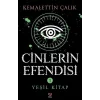 Cinlerin Efendisi Cilt 1 - Yeşil Kitap [Paperback] [Feb 05, 2025] Kemalettin Çalık