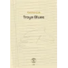 Troya Blues [Paperback] [Dec 09, 2025] Abdullah Ezik