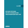 Milletlerarası Ticari Tahkimde Grup Şirketler Doktrini Çerçevesinde Tahkim Anlaşmasının Üçüncü Kişilere Teşmili [Unbound] [Nov 14, 2024] Hande Bingöl