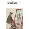 Bir Gören Vardır [Paperback] [Feb 04, 2025] Sadık Güvenç