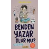 Benden Yazar Olur Mu? [Paperback] [Dec 05, 2025] Anne-Gaëlle Balpe