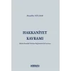 Hakkaniyet Kavramı - Hukuki Esneklik Problemi Bağlamında Bir İnceleme [Paperback] [Dec 30, 2024] Muzaffer Dülger