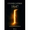 Uyanış Çağrısı 18:47 [Paperback] [Nov 14, 2024] Mustafa Tunçay