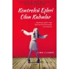 Kontrolcü Eşleri Olan Kadınlar: Yaşamınızı Çıkarcı veya İstismarcı Bir Partnerden Geri Kazanın [Paperback] [Dec 13, 2017] Carol A. Lambert and İrem Alkılınç