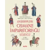Ansiklopedik Osmanlı İmparatorluğu Sözlüğü (Ciltli) [Hardcover] [Jan 10, 2026] François Georgeon; Nicolas Vatin; Gilles Veinstein and Ahmet Arslan