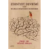 Zihniyet Devrimi İçin Bilinçli Düşünmeyi Öğrenmek [Paperback] [Jun 30, 2025] Hüsnü Erkan
