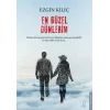 En Güzel Dünlerim [Paperback] [Jan 28, 2025] Ezgin Kılıç