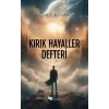 Kırık Hayaller Defteri [Paperback] [Feb 03, 2025] Ümit Kavak