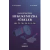 HUKUKUMUZDA SÜRELER 2. BASKI [Paperback] [Dec 30, 2024] Suat Çalışkan, Ümit Ortak